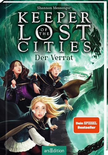 Keeper of the Lost Cities – Der Verrat (Keeper of the Lost Cities 4): New-York-Times-Bestseller | Mitreißendes Fantasy-Abenteuer voller Magie und Action | ab 12 Jahre